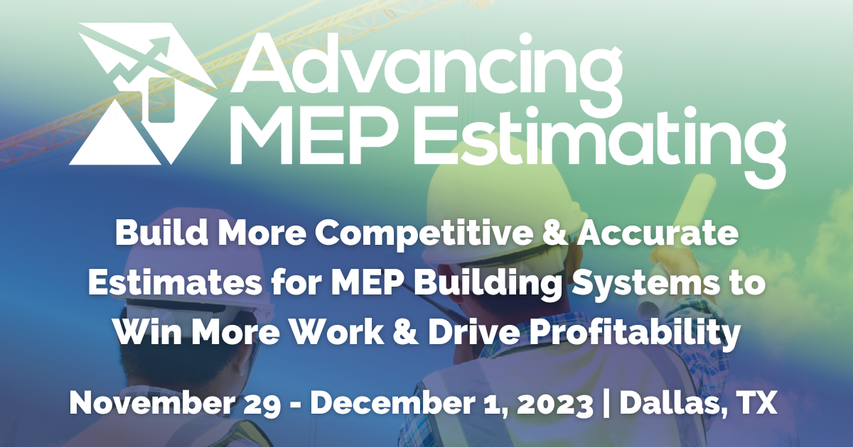 Pricing & Registration Advancing MEP Estimating 2023